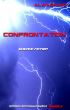 Confrontation by Alan Spade