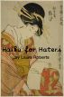 Haiku for Haters by Laura Roberts