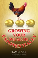 Cover for 'Growing Your Wealth Exponentially'