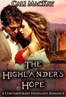 Cover for 'The Highlander's Hope - A Contemporary Highland Romance'