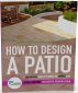 How to Design a Patio by Rachel Mathews