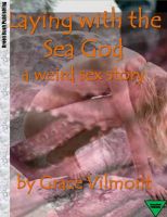 Cover for 'Laying with the Sea God'