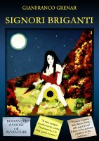Signori Briganti - romanzo di amore e di avventure cover