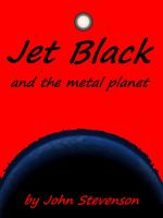 Cover for 'Jet Black and the Metal Planet # 3'