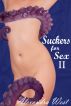 Suckers for Sex 2 by Alexandra West