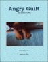 Angry Guilt by Elsha Hawk