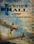 Gunther Rall: Luftwaffe Ace & NATO General by Jill Amadio