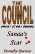Sanaa's Scar (The Council Short Story Series) by Dorothy Darrow