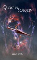 Cover for 'Quantum Sorcery: The Science of Chaos Magic'
