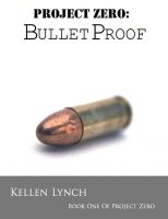 Cover for 'Project Zero: BulletProof'