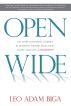 Open Wide: Dr. Mark Manhart's Journey in Dentistry, Theatre, Education, Family, and Life by Leo Biga