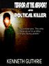 Terror At The Airport and Political Killer (Combined Edition) by Kenneth Guthrie