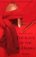 Cover for 'The Slave of the Al-Hamra'