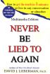 Never Be Lied to Again by David Lieberman
