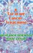 A Curative Cancer Treatment by Isaac Lasley