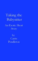 Cover for 'Taking the Babysitter'
