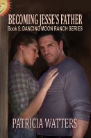 Cover for 'Becoming Jesse's Father'
