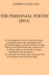 The Perennial Poetry (2011) by Andrew Staniland