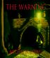 The Warning by Michelle Lowe