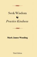 Cover for 'Seek Wisdom, Practice Kindness'