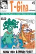 T-Gina #2 â€“ â€œNow 98% Lemur Free!â€ Comic by Gina Kamentsky