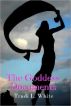 The Goddess Documents by Trudi White