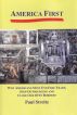 America First: Why Americans Must End Free Trade, Stop Outsourcing and Close Our Open Borders by Paul Streitz