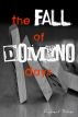The Fall Of Domino Days by Robert Silver