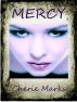 Mercy by Cherie Marks