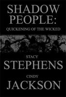 Cover for 'Shadow People: Quickening of the Wicked'