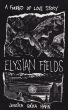 Elysian Fields by Jessica Erica Hahn