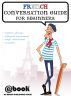 French Conversation Guide for Beginners by My Ebook Publishing House