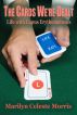 The Cards We're Dealt by Marilyn Celeste Morris