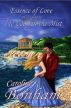 Essence of Love, The Legend of the Lady in the Mist by Caroline Bonham