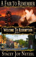 Cover for 'A Fair to Remember, Welcome To Redemption, Book 2'