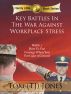 Courage - Key Battles In The War Against Workplace Stress by Tom (TJ) Jones