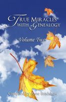 Cover for 'True Miracles with Genealogy: Volume Two'