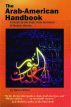 The Arab-American Handbook by Nawa Shora