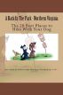 A Bark In The Park-Northern Virginia: The 20 Best Places To Hike With Your Dog by Doug Gelbert