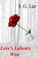Cover for 'Love's Labours Won'