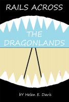 Cover for 'Rails Across The Dragonlands'