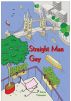 Straight Man Gay by Danny Culpepper