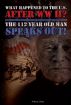 What happened to America After WWII? The 112 Year Old Man Speaks Out by alfred stites