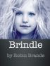 Brindle by Robin Brande