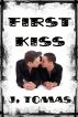 First Kiss by J. Tomas
