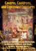 Caverns, Cauldrons, and Concealed Creatures 3rd Edition by Wm. Michael Mott