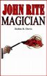 John Rite - Magician by Robin Davis