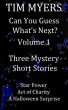 Can You Guess What's Next? Mystery Short Stories Volume 1 by Tim Myers