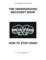 Cover for 'The Underground Recovery Book 3.0 How To Stop Using'