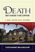 Death Revokes The Offer by Catharine Bramkamp